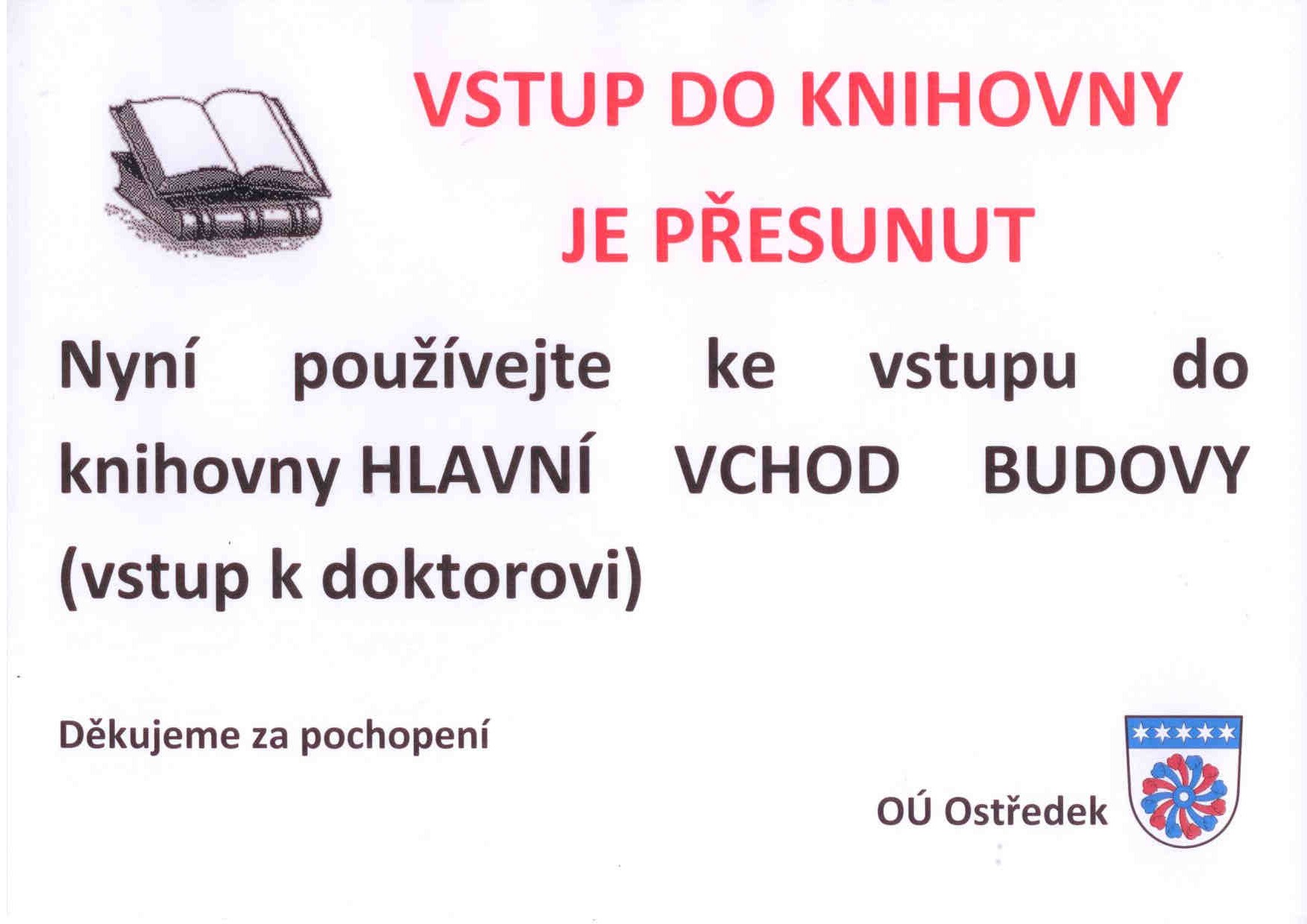 Oznámení OÚ Ostředek: Vstup do knihovny je přesunut